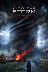 Into the Storm (2014) อินทู เดอะ สตอร์ม โคตรพายุมหาวิบัติกินเมือง