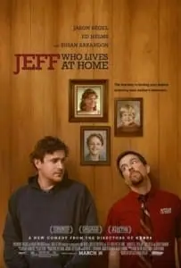 Jeff Who Lives at Home (2011) เจฟฟ์หนุ่มใหญ่หัวใจเพิ่งโต