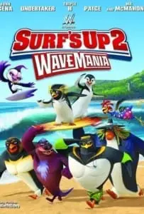 Surf ‘s Up 2 Wave Mania  (2017) เซิร์ฟอัพ ไต่คลื่นยักษ์ซิ่งสะท้านโลก 2