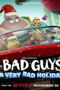 The Bad Guys A Very Bad Holiday (2023) วายร้ายพันธุ์ดี ฉลองเทศกาลป่วน