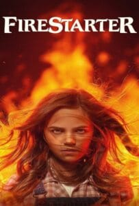 Firestarter (2022) หนูน้อยพลังเพลิง
