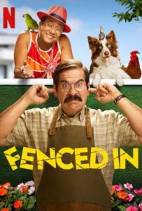 Fenced In (2022) สงครามข้ามรั้ว