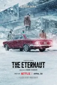 The Eternaut Season 1 (2025) นักท่องเวลาแห่งนิรันดร์